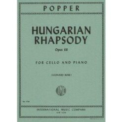 Popper, David - Hungarian Rhapsody Op. 68. For Cello and Piano. Published by International Music